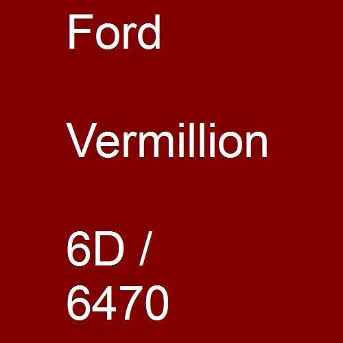 Ford, Vermillion, 6D / 6470.
